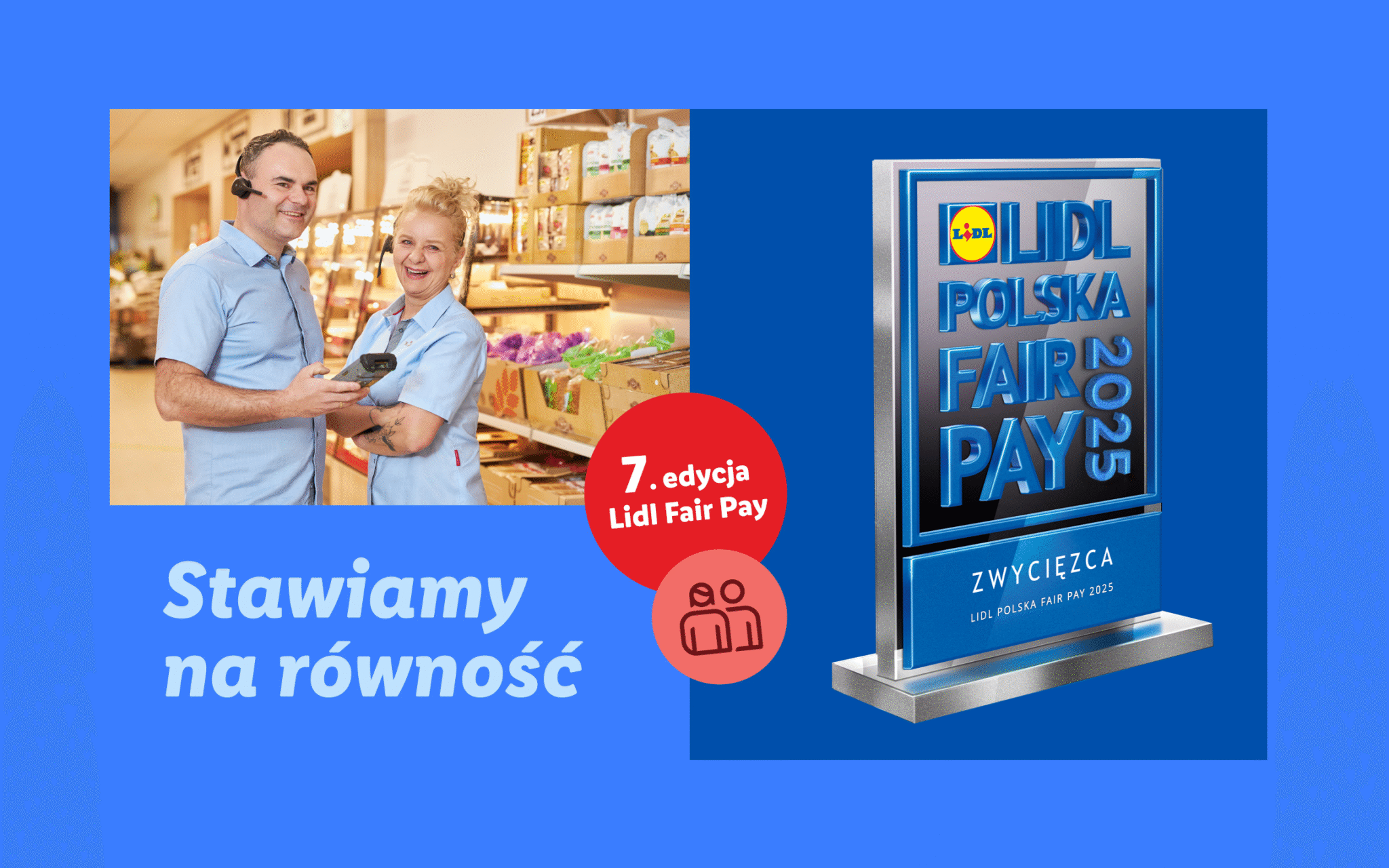 Pracownicy Lidl Polska w sklepie oraz statuetka Lidl Fair Pay 2025 – kampania promująca równość płacową i 7. edycję konkursu